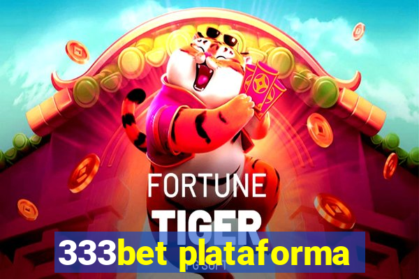 333bet plataforma